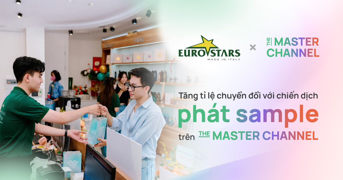 Eurostars x The Master Channel: Tăng tỷ lệ chuyển đổi với chiến dịch phát Sample trên The Master Channel